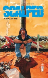 Scalped, tome 4 : La rage aux tripes