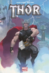 Thor - Marvel Now, tome 1 : Le Massacreur de Dieux (I)