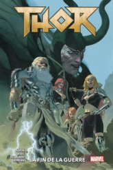 Thor, tome 3 : La fin de la guerre