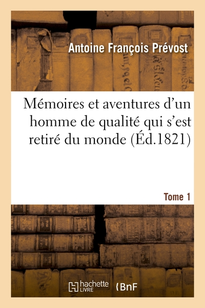 Mémoires et Aventures d'un homme de qualité