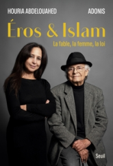 Eros et Islam: La fable, la femme, la loi