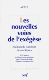 Les Nouvelles voies de l'exégèse