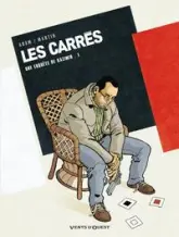 Les Carrés : une enquête de Kazimir, Tome 1 : Carré noir