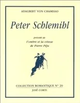 Peter Schlemihl (précédé de) L'Ombre et la vitesse