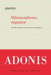 Métamorphoses, migration: Le livre des métamorphoses et de la migration dans les contrées du jour et de la nuit