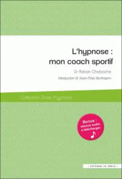 L'hypnose : mon coach sportif