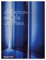 La création au Palais de Élysée