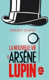 La nouvelle vie d'Arsène Lupin