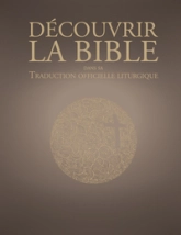 Découvrir la traduction officielle liturgique de la Bible