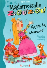 MADEMOISELLE ZOUZOU N01 RANGE TA CHAMBRE !