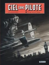 Ciel sans pilote, tome 1 : Terreur sur la Tamise