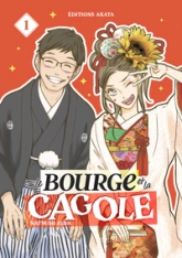 Le Bourge et la Cagole, tome 1