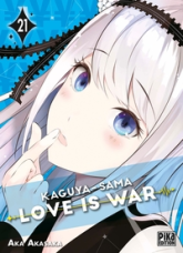 Kaguya-sama - Love is war, tome 21