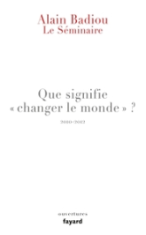 Que signifie changer le monde ?