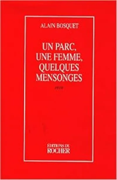 Un parc, une femme, quelques mensonges