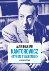 Kantorowicz: Histoires d'un historien