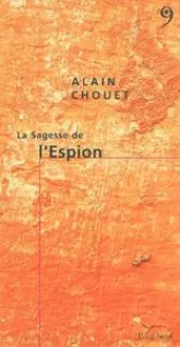 La sagesse de l'espion