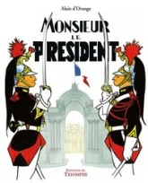 Monsieur le Président