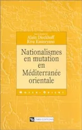 Nationalismes en mutation en Méditerranée orientale