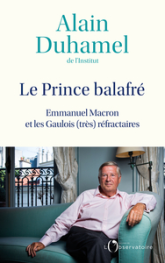 Le Prince balafré : Emmanuel Macron et les Gaulois  réfractaires