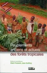 Peuplements anciens et actuels des forêts tropicales