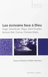 Les écrivains face à Dieu