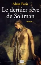 Le dernier rêve de Soliman