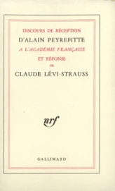 Discours de réception à l'Académie française et réponse de Claude Lévi-Strauss