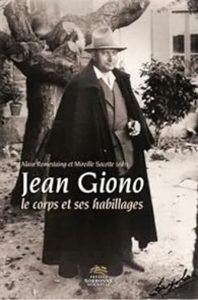 Jean giono. le corps et ses habillages