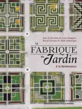 La fabrique du jardin