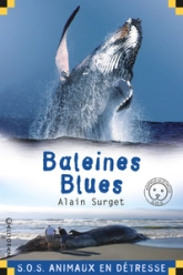 S.O.S. animaux en détresse : Baleines blues