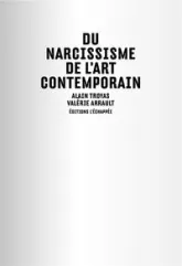 Du narcissisme de l'art contemporain