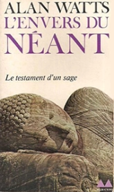 L'envers du néant : Le testament d'un sage