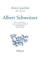 Ainsi parlait Albert Schweitzer