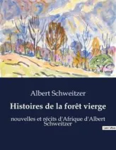 Histoires de la forêt vierge