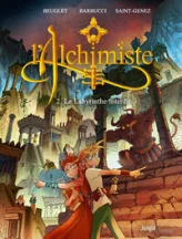 L'Alchimiste, tome 2 : Le labyrinthe interdit