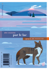 Par la forêt / Par le lac