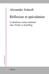 REFLEXION ET SPECULATION - IDEALISME TRANSCENDANTAL...