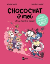 Chocochat , tome 1 : Hé ! J'ai trouvé un humain !