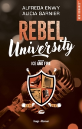 Rebel University, tome 3 : Ice and Fire