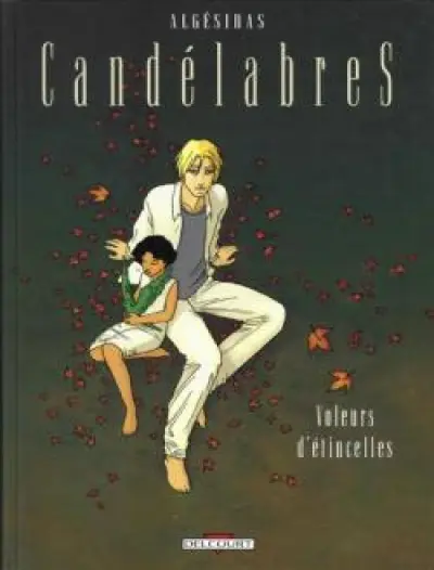 Candélabres, tome 2 : Voleurs d'étincelles