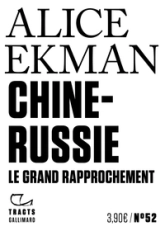 Chine-Russie: Le grand rapprochement