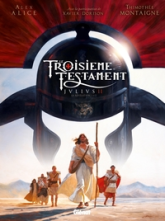 Le troisième testament - Julius, tome 1