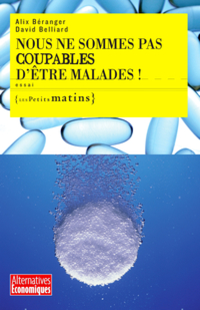 Nous ne sommes pas coupables d'être malades !