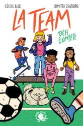 La Team  Défi compète  Lecture roman jeunesse sport  Dès 8 ans