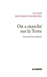 On a marché sur la Terre