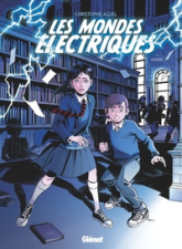 Les mondes électriques, tome 1 : Louise