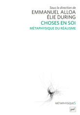 Choses en soi. Métaphysique du réalisme