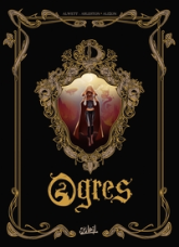 Ogres - Intégrale