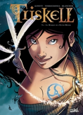 Triskell, tome 1 : La marque de l'Entre-Monde